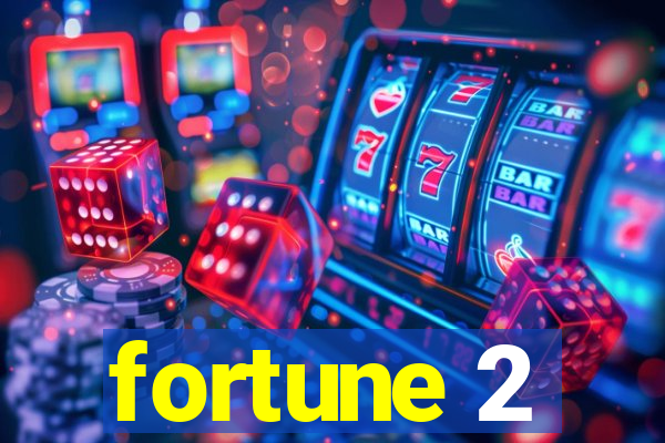 fortune 2